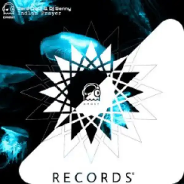 Sera DaDj X DJ Senny - Indlan Prayer